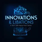 Innovations & Libations (8/22/24)